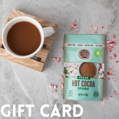 Need a last minute gift item for that Vegan/Dairy-Free lover in your life or want to set aside a card for yourself to stock up on your Coconut Cloud favorites later on? We've got you covered.  Our Coconut Cloud gift cards are digital and easy to use. Include the email for your recipient or let us email you direct, we'll issue you a digital gift card good for use on coconutcloud.net good for 6 months from date of purchase.Coconut Cloud Gift Card